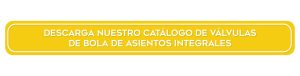 CTA valvulas de bola y asientos integrales ESP